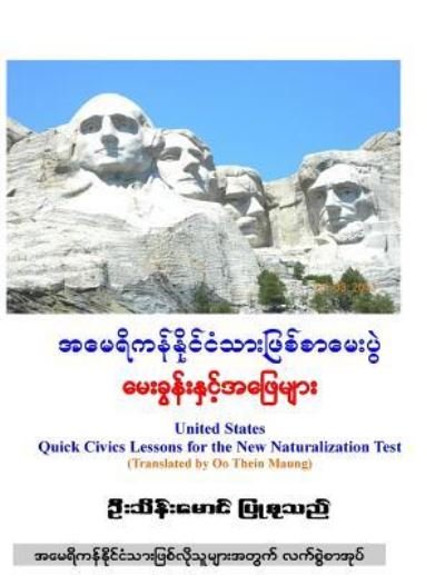 U.S. Citizenship Q&A (with Burmese Translation) - Oo Thein Maung - Livros - Createspace Independent Publishing Platf - 9781514899328 - 30 de janeiro de 2015