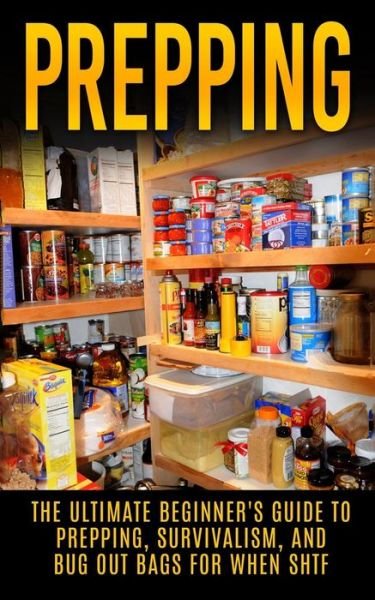 Prepping: the Ultimate Beginner's Guide to Prepping, Survivalism, and Bug out Bags for when Shtf - Julian Hulse - Bøker - Createspace - 9781515173328 - 20. juli 2015