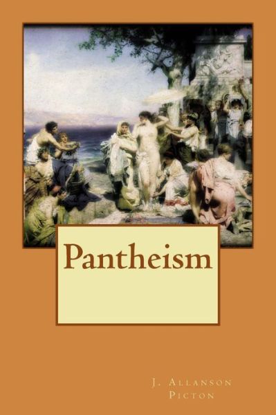 Cover for J Allanson Picton · Pantheism (Paperback Book) (2015)