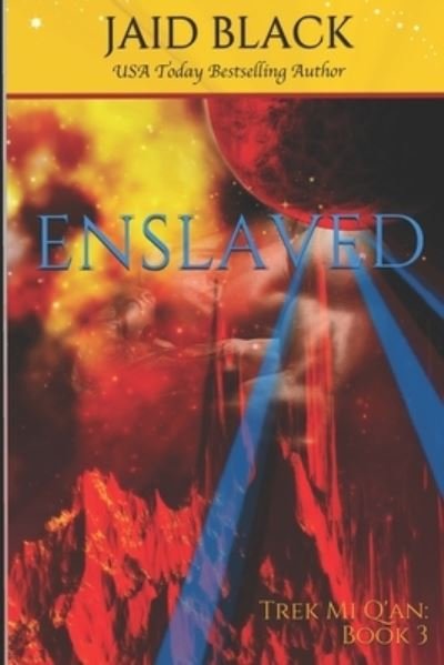 Cover for Jaid Black · Enslaved - Trek Mi Q'An (Paperback Book) (2017)