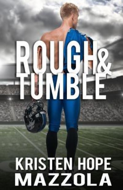 Cover for Kristen Hope Mazzola · Rough &amp; Tumble (Paperback Book) (2016)