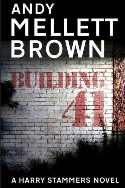 Cover for Andy Mellett-Brown · Building 41 (Paperback Book) (2016)