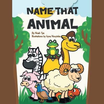 Cover for Noah Tye · Name That Animal (Pocketbok) (2018)