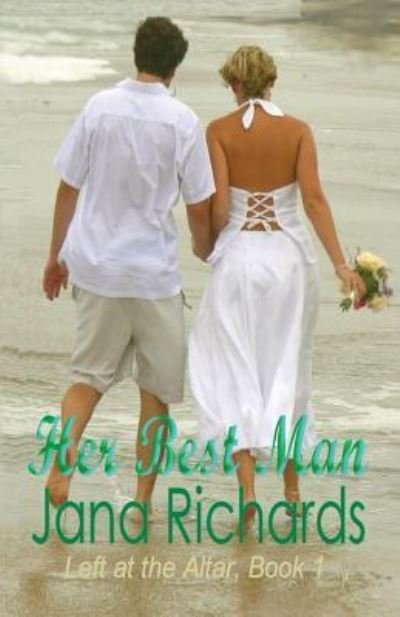 Cover for Jana Richards · Her Best Man (Paperback Book) (2016)