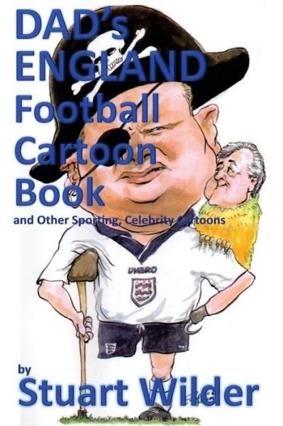 Cover for Axe · DAD'S England Football Cartoon Book (Pocketbok) (2016)