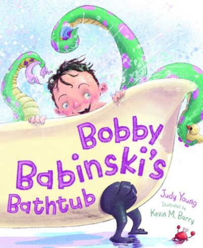 Cover for Judy Young · Bobby Babinski's Bathtub (Book) (2020)