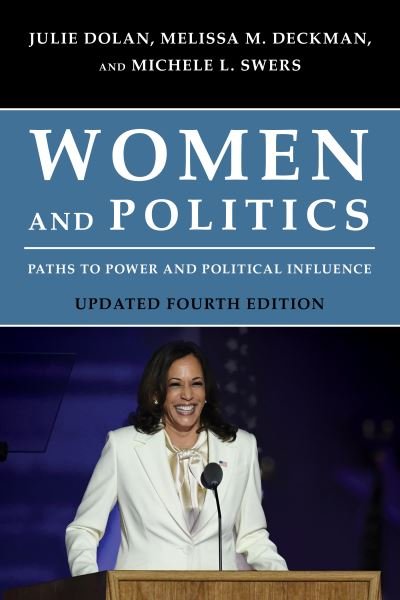 Cover for Dolan, Julie, Macalester College · Women and Politics: Paths to Power and Political Influence (Paperback Bog) [Fourth edition] (2021)