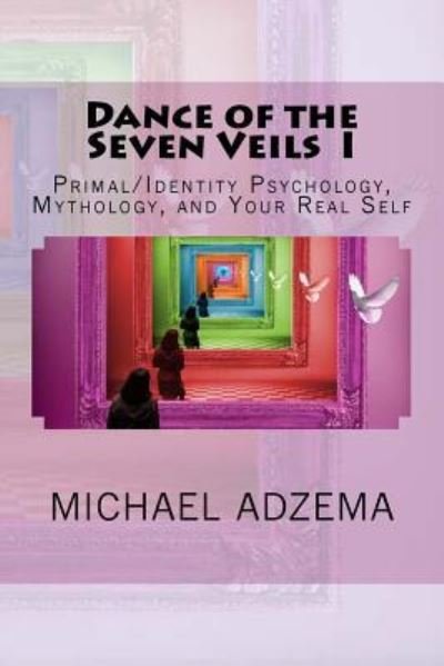 Cover for Michael Adzema · Dance of the Seven Veils I (Paperback Bog) (2017)