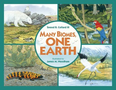 Cover for Collard, Sneed B., III · Many Biomes, One Earth (Paperback Book) (2009)