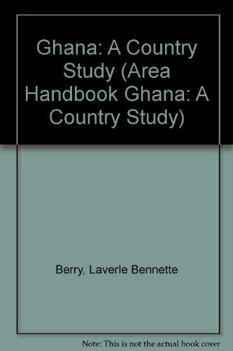 Cover for Library of Congress · Ghana: a Country Study (Area Handbook Ghana: a Country Study) (Hardcover Book) (1995)