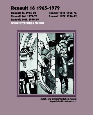 Cover for Veloce Press · Renault 16 1965-1979 Autobook (Paperback Bog) (2001)