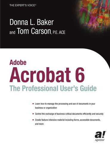Cover for Donna L. Baker · Adobe Acrobat 6: the Professional Users' Guide (Paperback Book) [2 Rev edition] (2003)
