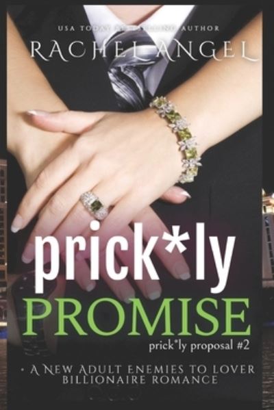 Cover for Rachel Angel · Prickly Promise (prickly Proposal #2) (Buch) (2022)