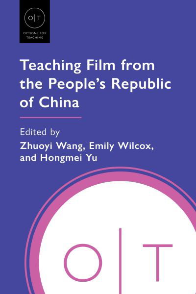 Cover for Teaching Film from the People's Republic of China - Options for Teaching (Paperback Book) (2024)