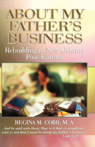 Cover for Regina M. Cobb · About My Father's Business (Paperback Book) (2008)