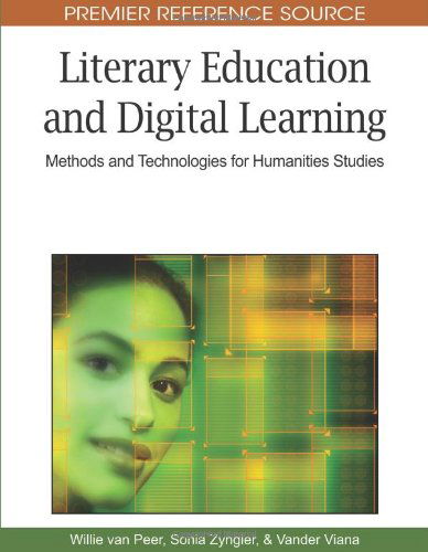 Cover for Willie  Van Peer · Literary Education and Digital Learning: Methods and Technologies for Humanities Studies (Premier Reference Source) (Hardcover bog) [First edition] (2010)
