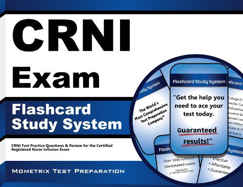 Crni Exam Flashcard Study System: Crni Test Practice Questions & Review for the Certified Registered Nurse Infusion Exam (Cards) - Crni Exam Secrets Test Prep Team - Boeken - Mometrix Media LLC - 9781609715328 - 31 januari 2023