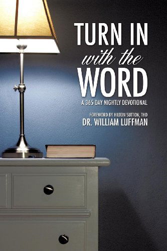 Cover for Dr William Luffman · Turn In With The Word (Paperback Book) (2011)