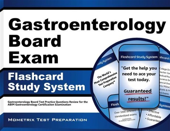 Cover for Gastroenterology Exam Secrets Test Prep Team · Gastroenterology Board Exam Flashcard Study System: Gastroenterology Test Practice Questions &amp; Review for the Abim Gastroenterology Certification Examination (Cards) (Taschenbuch) (2023)