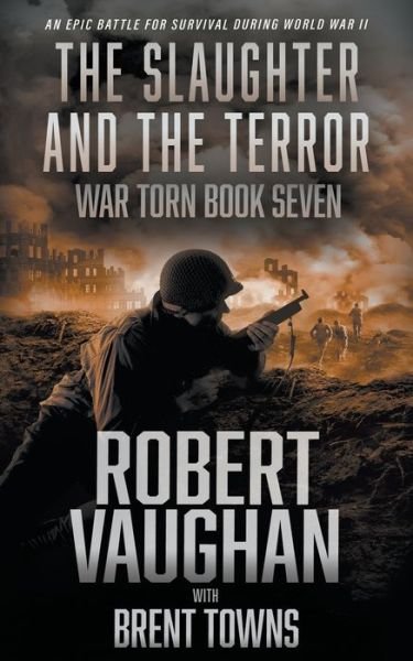 Cover for Robert Vaughan · The Slaughter and the Terror (Pocketbok) (2021)