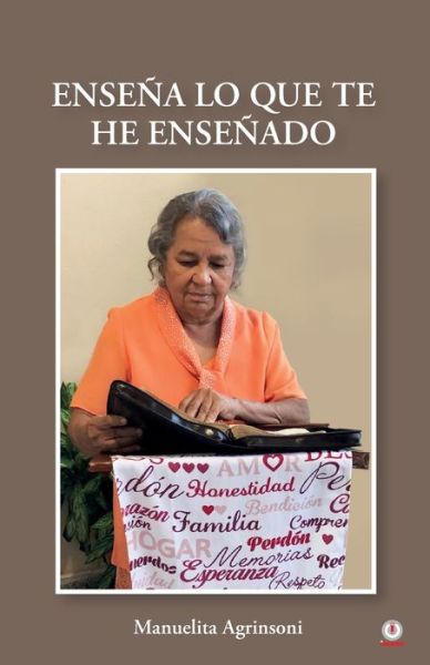 Cover for Manuelita Agrinsoni · Ensena lo que te he ensenado (Paperback Book) (2021)