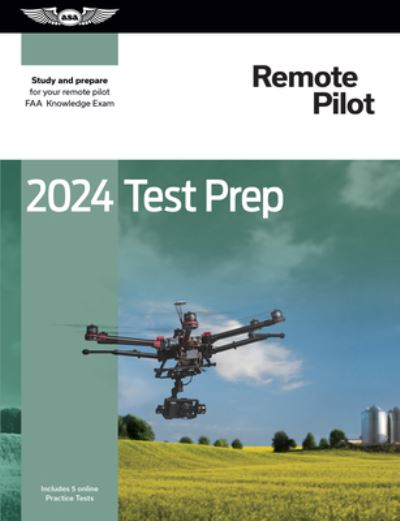 Cover for ASA Test Prep Board · 2024 Remote Pilot Test Prep (Book) (2023)