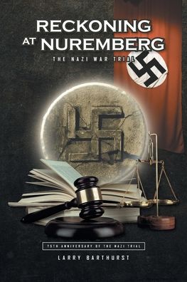 Cover for Larry Barthurst · Reckoning at Nuremberg (Paperback Book) (2020)