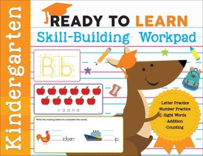 Ready to Learn: Kindergarten Skill-Building Workpad - Silver Dolphin Books - Books - Readerlink Distribution Services, LLC - 9781645173328 - June 2, 2020