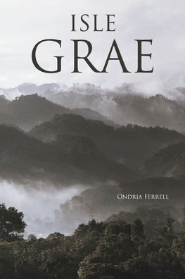 Cover for Ondria Ferrell · Isle Grae (Pocketbok) (2021)