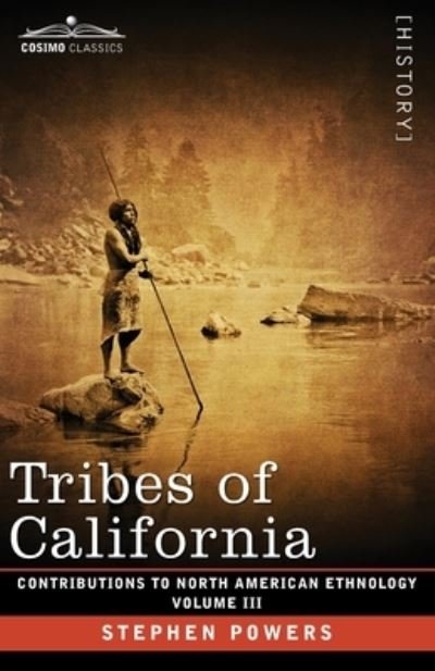 Cover for Stephen Powers · Tribes of California (Book) (1901)