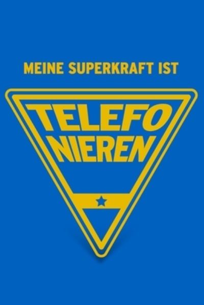 Cover for Herz Geschenkbuch · Meine Superkraft ist Telefonieren (Paperback Book) (2019)