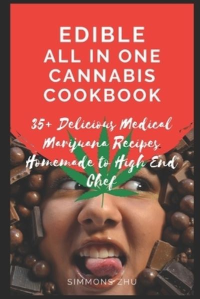 Cover for Simmons Zhu · Edible All in One Cannabis Cookbook (Paperback Book) (2020)