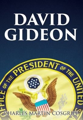 Cover for Charles Martin Cosgriff · David Gideon (Hardcover Book) (2022)