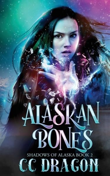 Cover for Cc Dragon · Alaskan Bones (Paperback Bog) (2020)