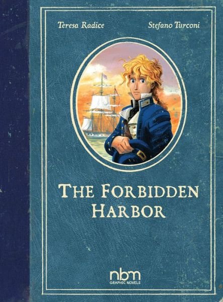 Cover for Teresa Radice · Forbidden Harbor (Hardcover Book) (2019)