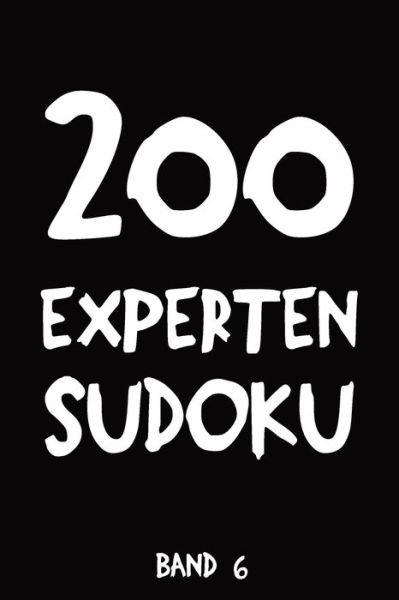 Cover for Tewebook Sudoku · 200 Experten Sudoku Band 6 (Paperback Book) (2019)