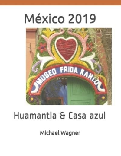 Cover for Michael Wagner · Mexico 2019 (Paperback Bog) (2019)