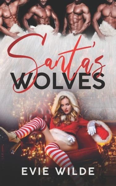 Evie Wilde · Santa's Wolves (Paperback Book) (2019)