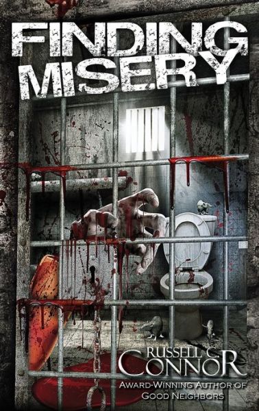 Finding Misery - Russell C Connor - Books - Dark Filament Books - 9781733113328 - January 19, 2017