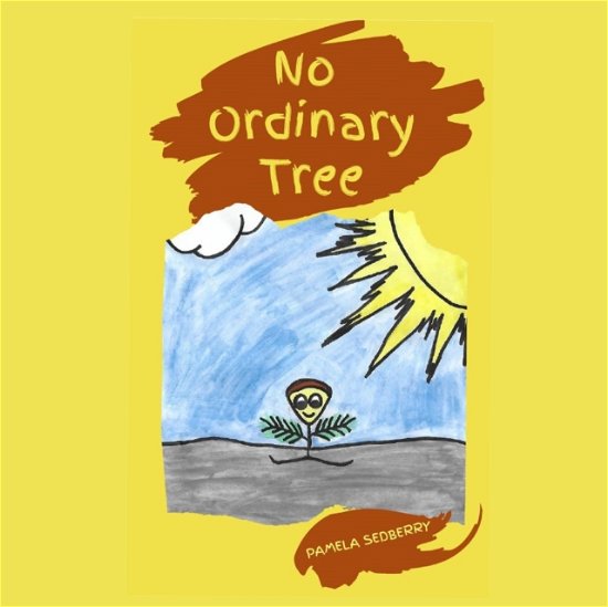 Cover for Sedberry Pamela Sedberry · No Ordinary Tree (Pocketbok) (2022)