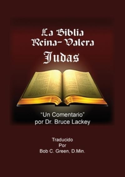 Judas - Bob C Green - Books - Old Paths Publications, Incorporated - 9781735672328 - September 30, 2020