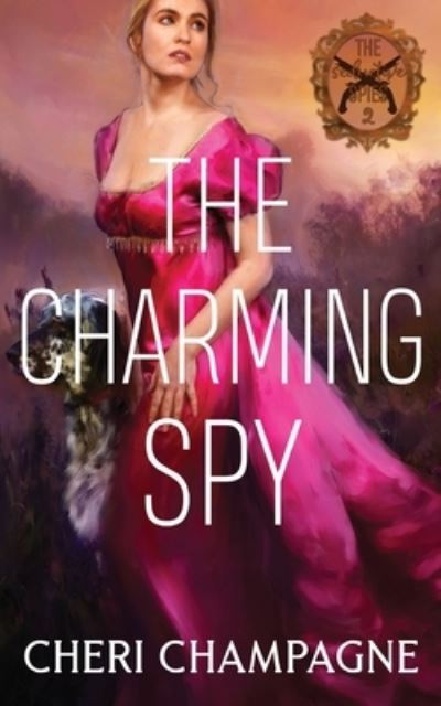 Cover for Cheri Champagne · The Charming Spy (Paperback Book) (2021)