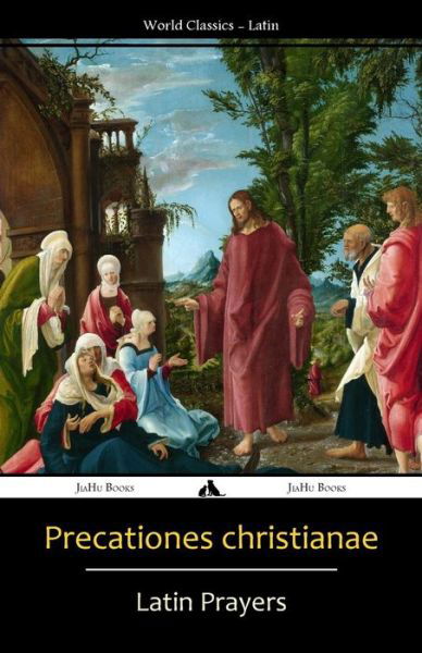 Cover for Traditional · Precationes Christianae: Latin Prayer Book (Paperback Book) (2015)