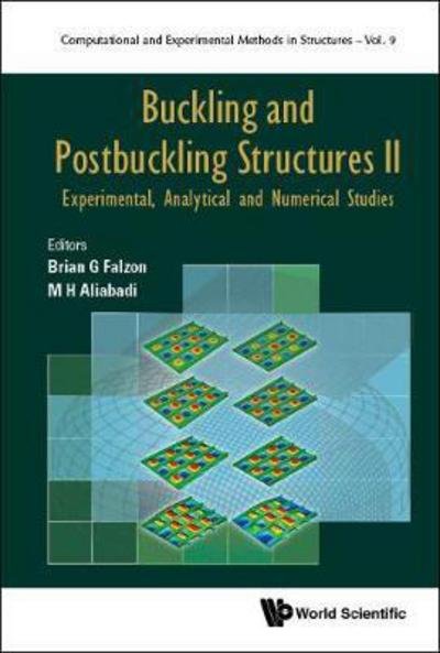 Buckling and Postbuckling Structures II: Experimental, Analytical and Numerical Studies -  - Kirjat - World Scientific Europe Ltd - 9781786344328 - maanantai 22. tammikuuta 2018