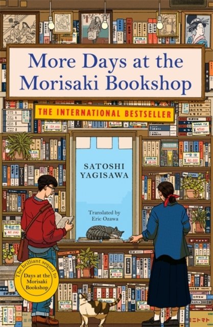 Cover for Satoshi Yagisawa · More Days at the Morisaki Bookshop: The cosy sequel to DAYS AT THE MORISAKI BOOKSHOP, the perfect gift for book lovers (Taschenbuch) (2024)