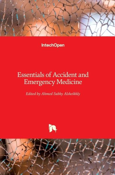 Cover for Ahmed Subhy Alsheikhly · Essentials of Accident and Emergency Medicine (Hardcover Book) (2019)