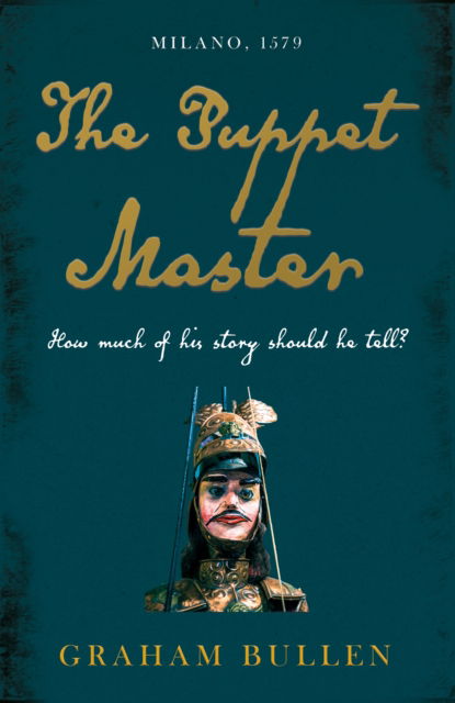 The Puppet Master - Graham Bullen - Bøker - Troubador Publishing - 9781805144328 - 28. juli 2024