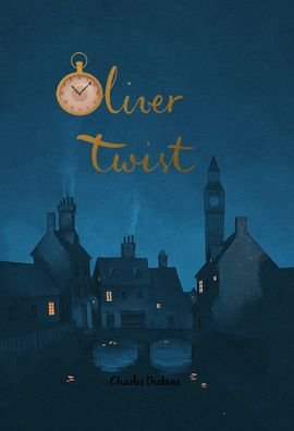Cover for Charles Dickens · Oliver Twist - Wordsworth Collector's Editions (Hardcover bog) (2022)