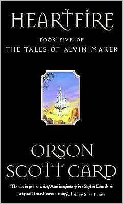 Cover for Orson Scott Card · Heartfire: Tales of Alvin Maker: Book 5 - Tales of Alvin Maker (Pocketbok) (2001)