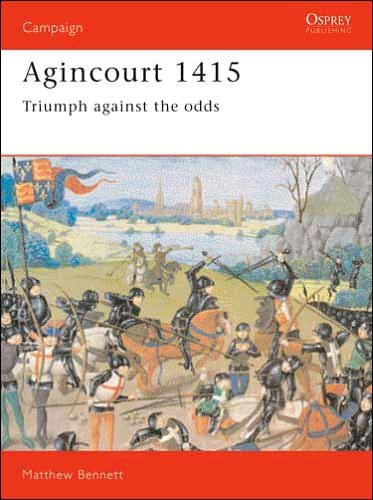 Cover for Matthew Bennett · Agincourt 1415: Triumph against the odds - Campaign (Paperback Book) (1991)